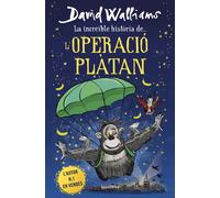 La increïble història de... - L'Operació Plàtan (Col·lecció David Walliams)