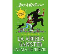 La increíble historia de... la abuela gánster ataca de nuevo | David Walliams