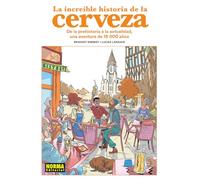 LA INCREIBLE HISTORIA DE LA CERVEZA (COMIC EUROPEO)
