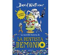 La Increible Historia De... La Dentista Demonio