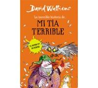 La Increible Historia De Mi Tia Terrible