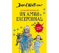 La Increible Historia De: Un Amigo Excepcional