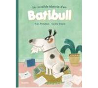 La increïble història d'en Batibull