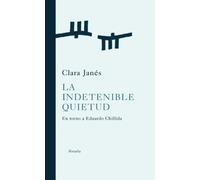 La indetenible quietud: En torno a Eduardo Chillida: 264 (Libros del Tiempo)