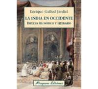 La India En Occidente: Influjo Filosofico Y Literario