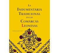 La indumentaria tradicional en las comarcas leonesas