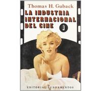La industria internacional del cine. Vol. I: 78 (Arte / Cine)
