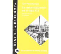 La industrialización en el siglo XIX: Revoluciones a debate (Historia de Europa)