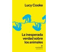 La Inesperada Verdad Sobre Los Animales