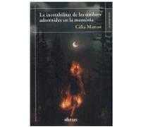 La inestabilitat de les ombres adormides en la memoriaC
