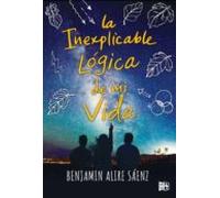 La Inexplicable Lógica De Mi Vida (ebook)