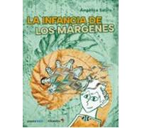 La Infancia De Los Márgenes
