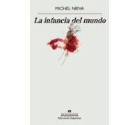 La Infancia Del Mundo