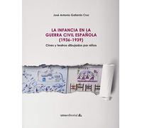 La infancia en la Guerra Civil Española (1936-1939): Cines y teatros dibujados por niños: 119 (Fuera de Colección)