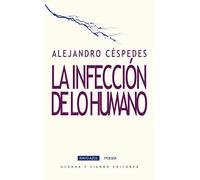 La Infeccion De Lo Humano