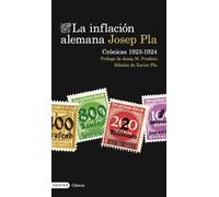 La inflación alemana. Crónicas 1923-1924 (Destino Clásicos)