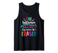 La Influencia de un Buen Maestro Nunca se Puede borrar Camiseta sin Mangas