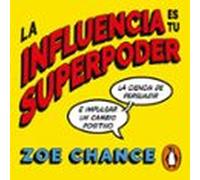 La Influencia Es Tu Superpoder (audiolibro)