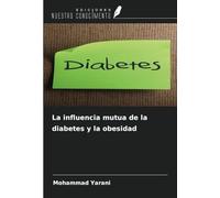 La influencia mutua de la diabetes y la obesidad