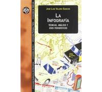 La infografía: Técnicas, análisis y usos periodísticos: 9 (Aldea Global)