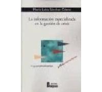 La Informacion Especializada En La Gestion De Crisis