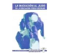 La Iniciacion Al Judo En La Educacion Fisica Escolar