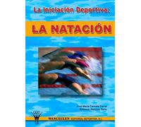 La Iniciación Deportiva: La Natación