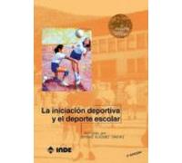 La Iniciación Deportiva Y El Deporte Escolar