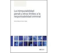 La inimputabilidad penal y otros límites a la responsabilidad criminal