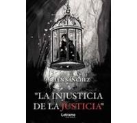 La injusticia de la justicia