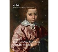 La Inmaculada Concepción de Diego Velázquez: Creatividad y metodología de un joven genio (Arte y foto)