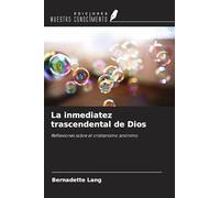 La inmediatez trascendental de Dios: Reflexiones sobre el cristianismo anónimo