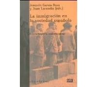 La Inmigracion En La Sociedad Española: Una Radiografia Multidisc Ipli