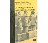 La inmigración en la sociedad española: Una radiografía multidisciplinar (Serie General Universitaria)