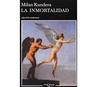 La inmortalidad: 114 (Andanzas)