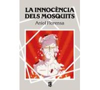 La Innocencia Dels Mosquits