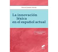 La innovación léxica en el español actual (Lingüística)