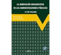 La Innovación Organizativa En Las Administraciones Públicas La Ví A It