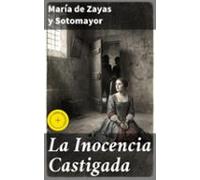 La Inocencia Castigada (ebook)