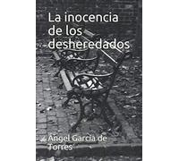 La inocencia de los desheredados