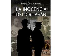 La Inocencia Del Cruasán. El Asesinato Del Cardenal Soldevila (19 23)