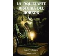 La Inquietante Historia Del Horror (libros Singulares)