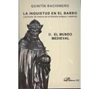 La inquietud en el barro. Lecciones de historia de la filosofía antigua y medieval II: El mundo medieval (SIN COLECCION)