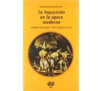 La Inquisición en la época moderna: Espana, Portugal, E Italia, Siglos XV-XIX: 195 (Universitaria)