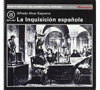 La Inquisicion Española 1478-1834