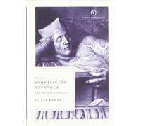 La Inquisición española: Una revisión histórica: 1 (Libros de Historia)