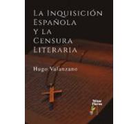 La Inquisicion Española Y La Censura Literaria
