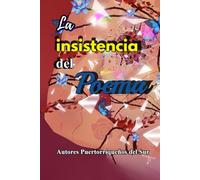 La insistencia del Poema