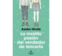La Insólita Pasión Del Vendedor De Lencería