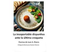 La insoportable disyuntiva ante la última croqueta